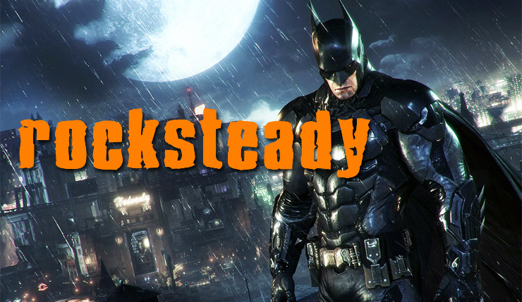 Rocksteady Is Making A New Batman Game
